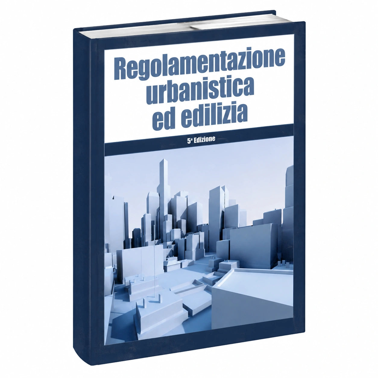 Regolamentazione urbanistica ed edilizia. Con CD-ROM